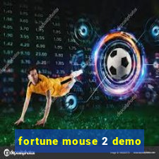 fortune mouse 2 demo